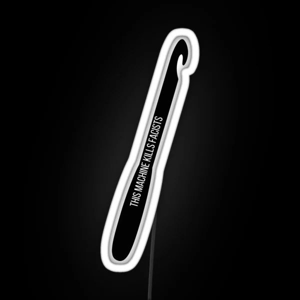 This Machine Kills Facists Crochet RGB Neon Sign