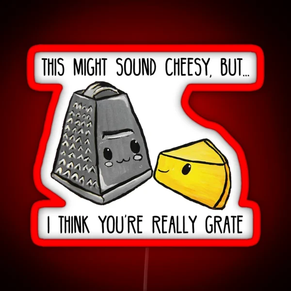 This Might Sound Cheesy Food Pun RGB Neon Sign