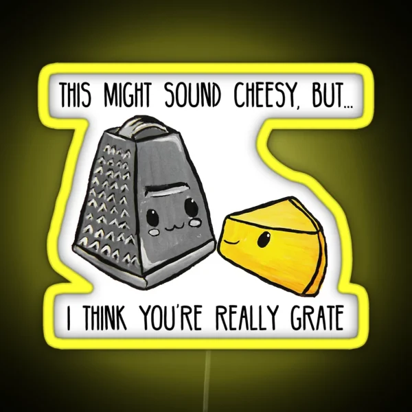 This Might Sound Cheesy Food Pun RGB Neon Sign