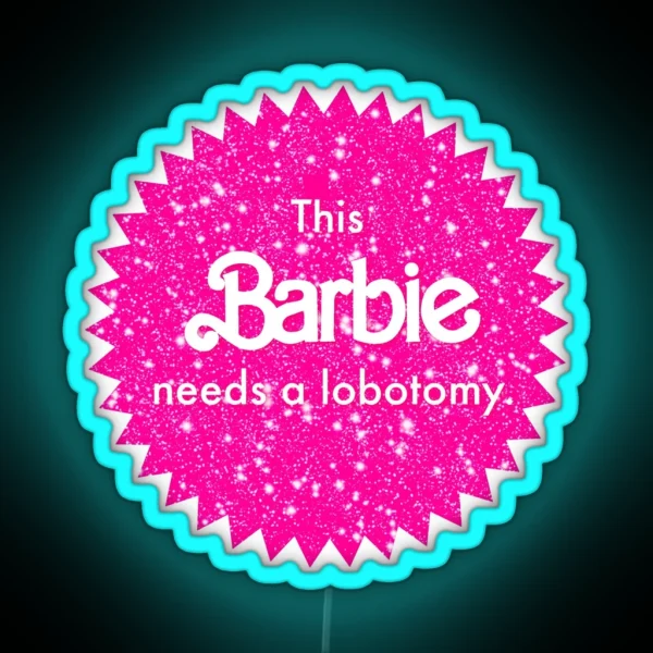This One Needs A Lobotomy RGB Neon Sign