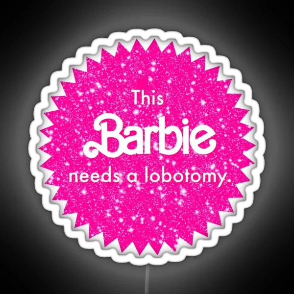 This One Needs A Lobotomy RGB Neon Sign