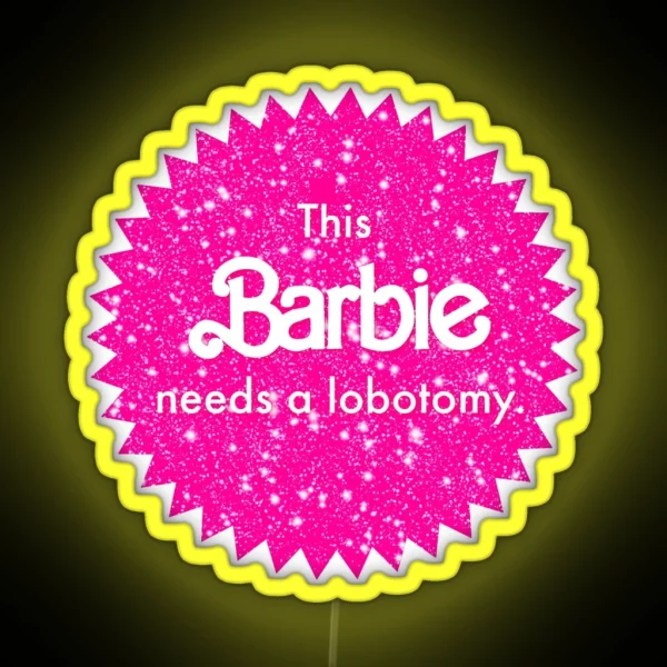 This One Needs A Lobotomy RGB Neon Sign