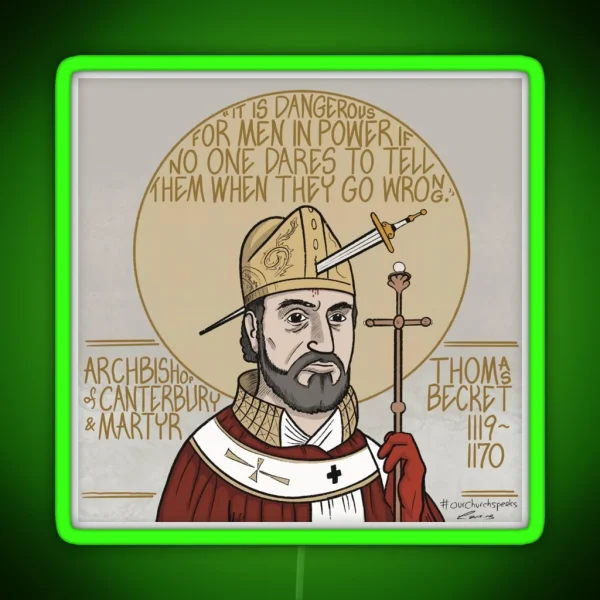 Thomas Becket 1119 1170 Archbishop Of Canterbury And RGB Neon Sign
