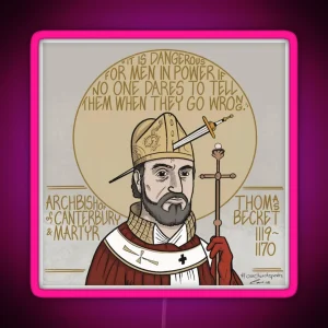 Thomas Becket 1119 1170 Archbishop Of Canterbury And Martyr RGB Neon Sign