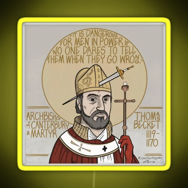 Thomas Becket 1119 1170 Archbishop Of Canterbury And RGB Neon Sign