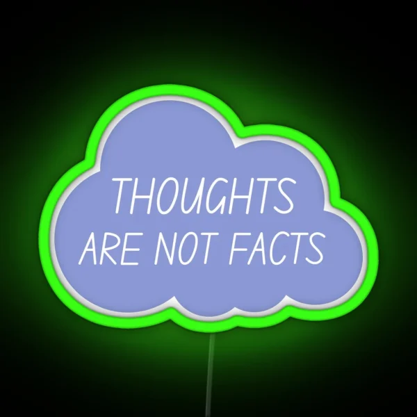 Thoughts Are Not Facts Cloud Blue RGB Neon Sign