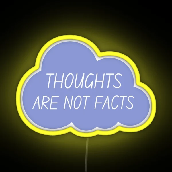 Thoughts Are Not Facts Cloud Blue RGB Neon Sign