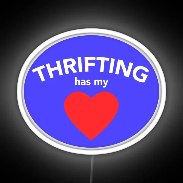 Thrifting Has My Heart RGB Neon Sign