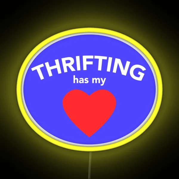 Thrifting Has My Heart RGB Neon Sign