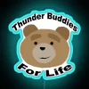 Neon sign reading "Thunder Buddies for Life" in blue, RGB colors.