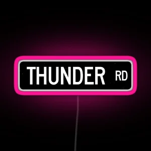 Thunder Road Street Sign RGB Neon Sign