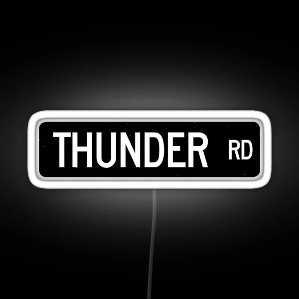 Thunder Road Street Sign RGB Neon Sign