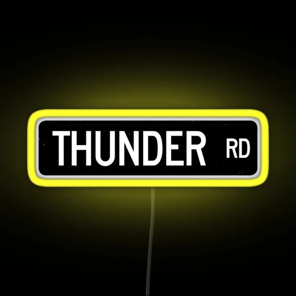 Thunder Road Street Sign RGB Neon Sign