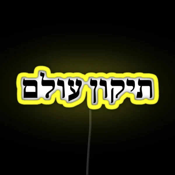 Tikkun Olam Repair Of The World Hebrew Language Black RGB Neon Sign