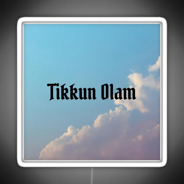Tikkun Olam RGB Neon Sign