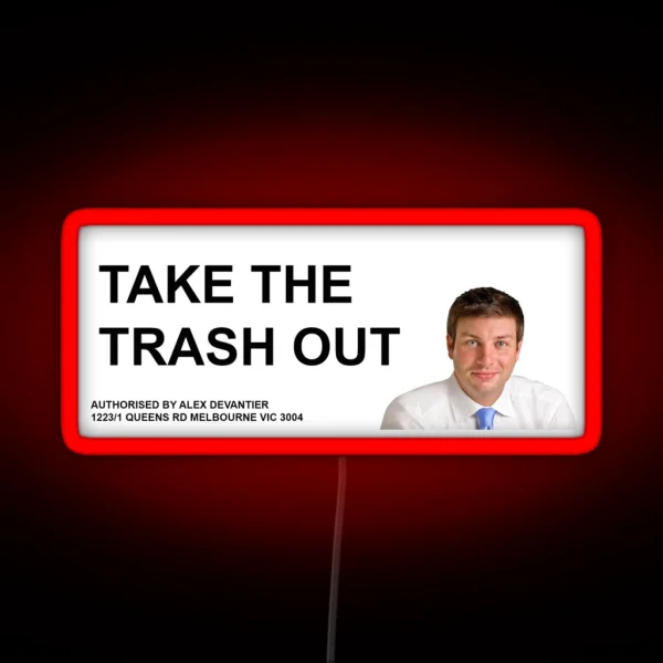 TIM SMITH TAKE OUT THE TRASH RGB Neon Sign