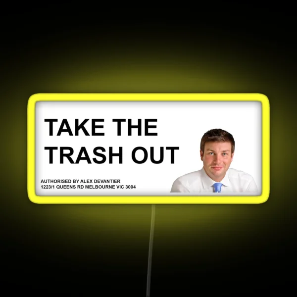 TIM SMITH TAKE OUT THE TRASH RGB Neon Sign