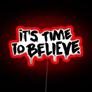 Time To Believe RGB Neon Sign