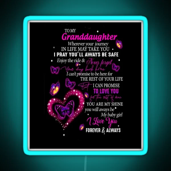 To My Granddaughter And Sparkling Pink Butterfly RGB Neon Sign