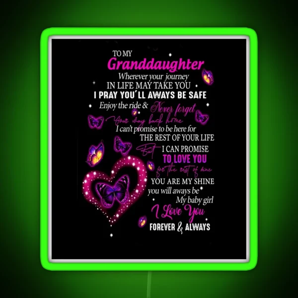 To My Granddaughter And Sparkling Pink Butterfly RGB Neon Sign