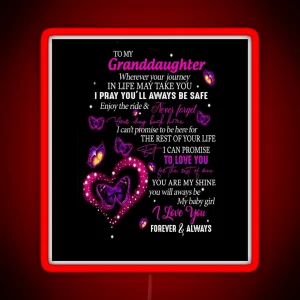 To My Granddaughter And Sparkling Pink Butterfly RGB Neon Sign