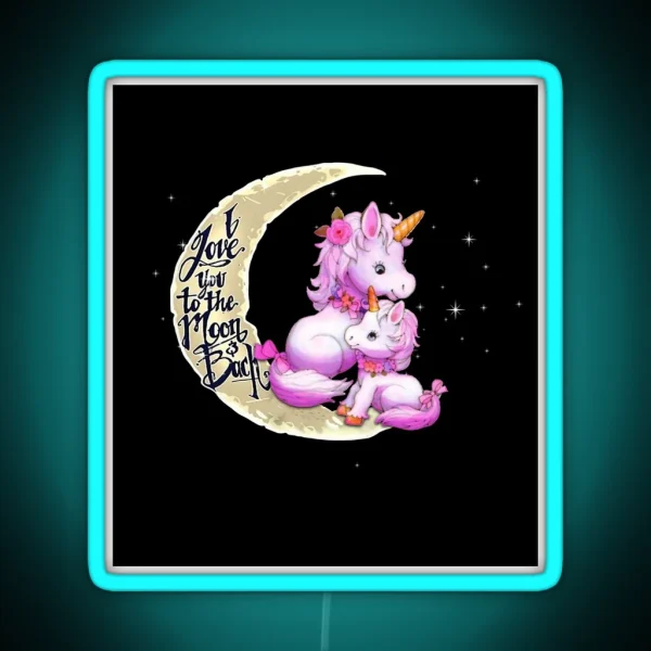 To My Precious Daughter I Love You To The Moon And Back Pink RGB Neon Sign