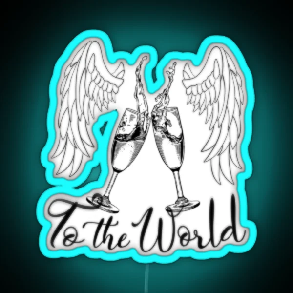 To The World RGB Neon Sign