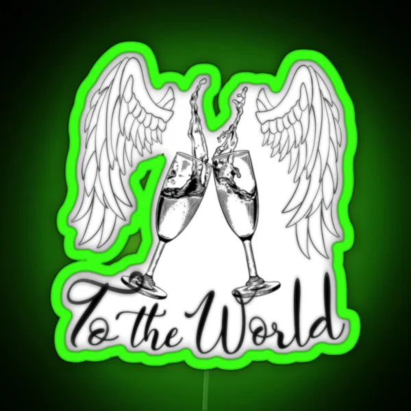 To The World RGB Neon Sign