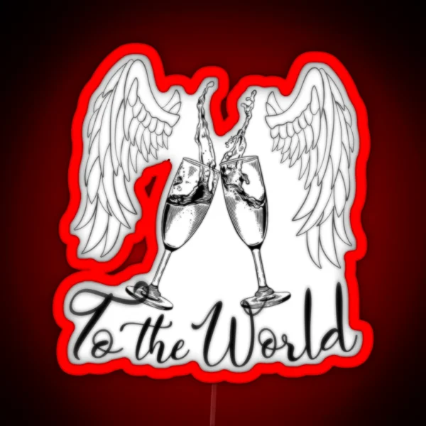To The World RGB Neon Sign