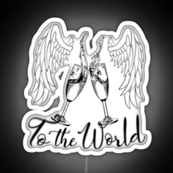 To The World RGB Neon Sign