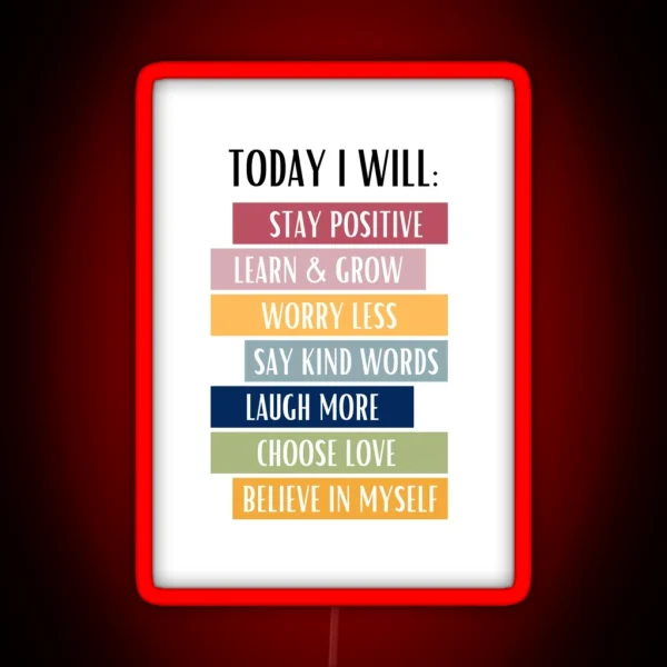Today I Will Positive Affirmations Good Vibes Home And RGB Neon Sign