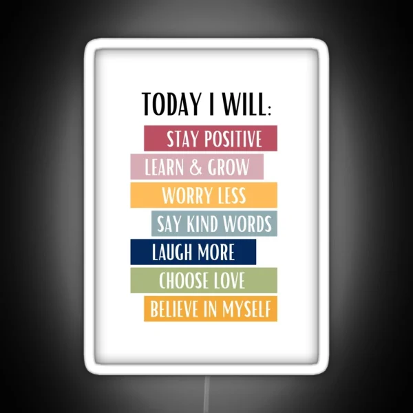 Today I Will Positive Affirmations Good Vibes Home And RGB Neon Sign