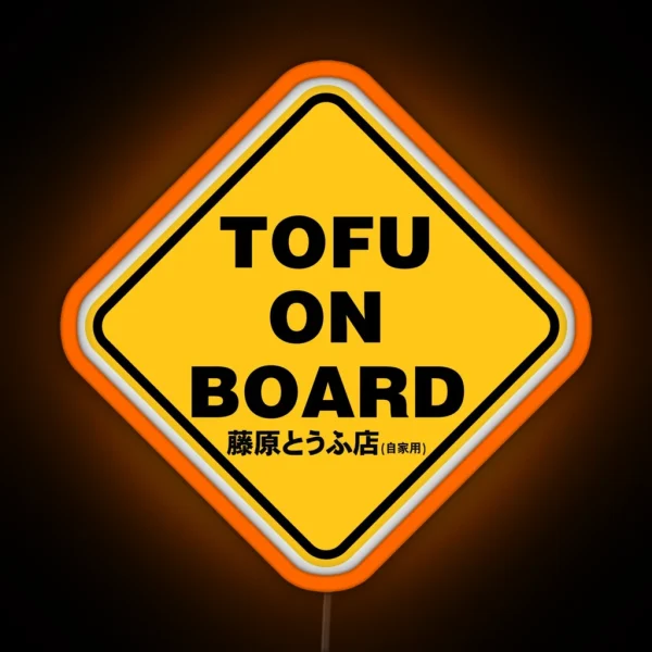 Tofu On Board Safety Sign With Fujiwara Tofu Shop Logo RGB Neon Sign