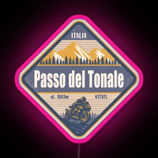 Tonale Pass Italy Motorcycling Mountain Design RGB Neon Sign