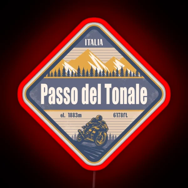 Tonale Pass Italy Motorcycling Mountain Design RGB Neon Sign