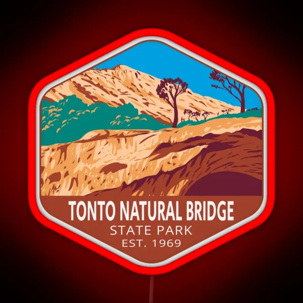 Tonto Natural Bridge State Park Arizona RGB Neon Sign
