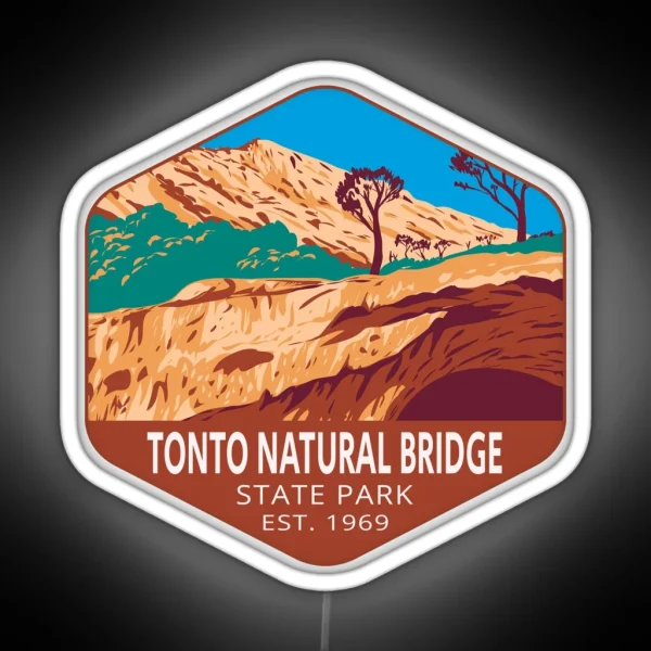 Tonto Natural Bridge State Park Arizona RGB Neon Sign