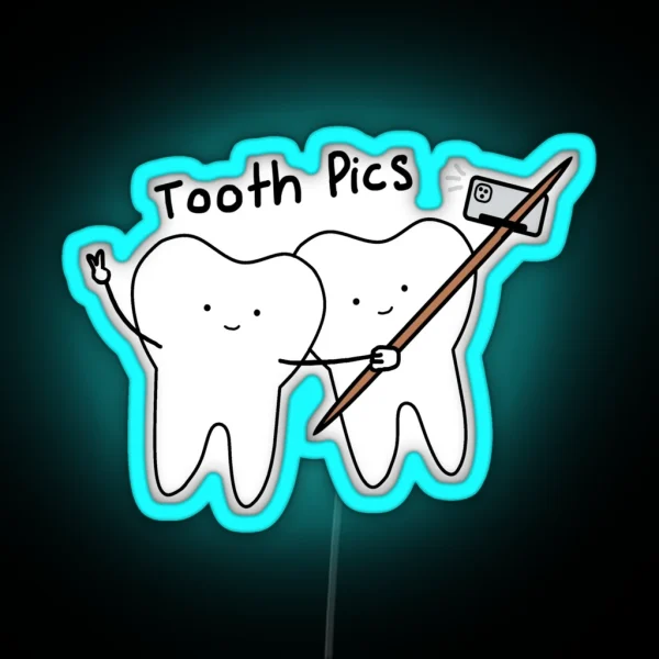 Tooth Pics RGB Neon Sign
