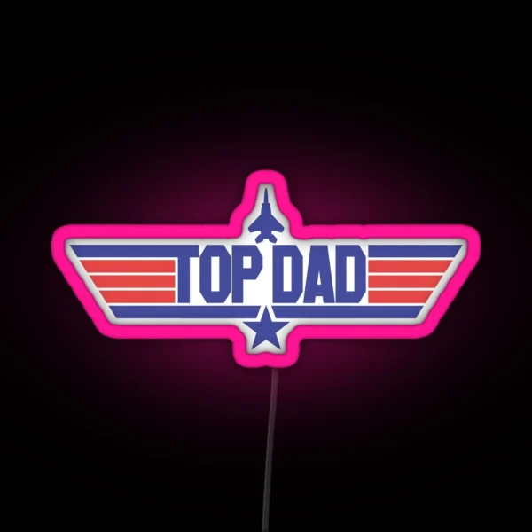 Top Dad RGB Neon Sign