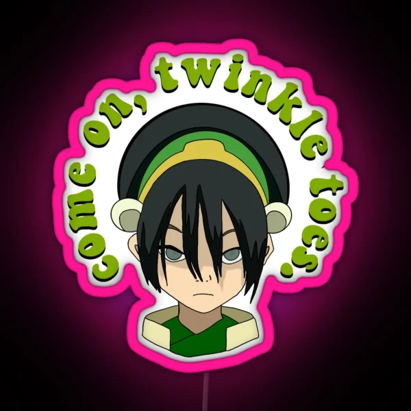 Toph Come On Twinkle Toes RGB Neon Sign