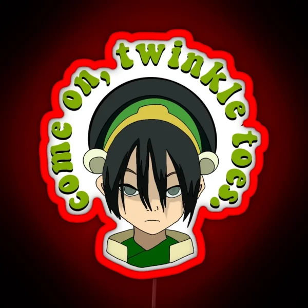 Toph Come On Twinkle Toes RGB Neon Sign