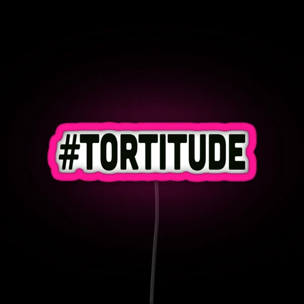 Tortitude For Tortie Cat Parents RGB Neon Sign