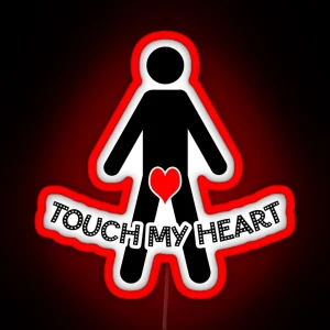 Touch My Heart RGB Neon Sign