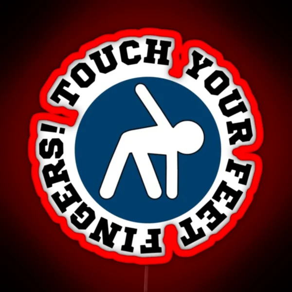Touch Your Feet Fingers V1 RGB Neon Sign