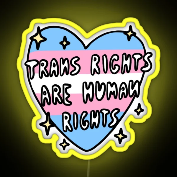 Trans Rights Are Human Rights RGB Neon Sign