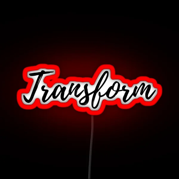 Transform RGB Neon Sign