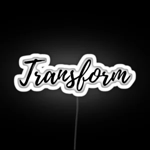 Transform RGB Neon Sign