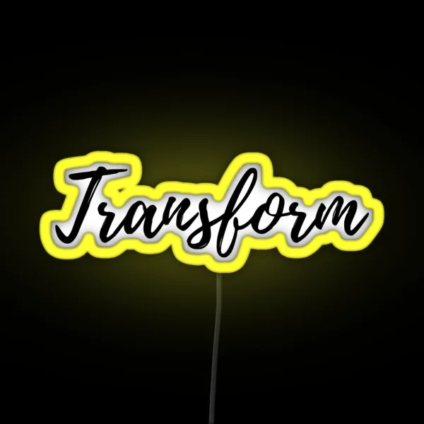 Transform RGB Neon Sign