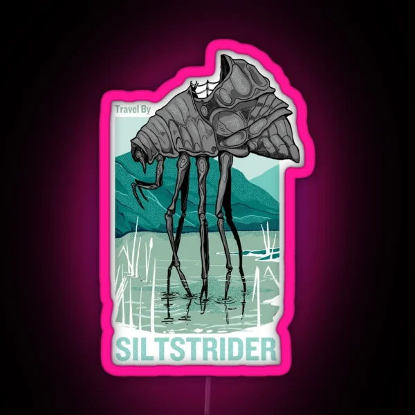 Travel By Silt Strider RGB Neon Sign