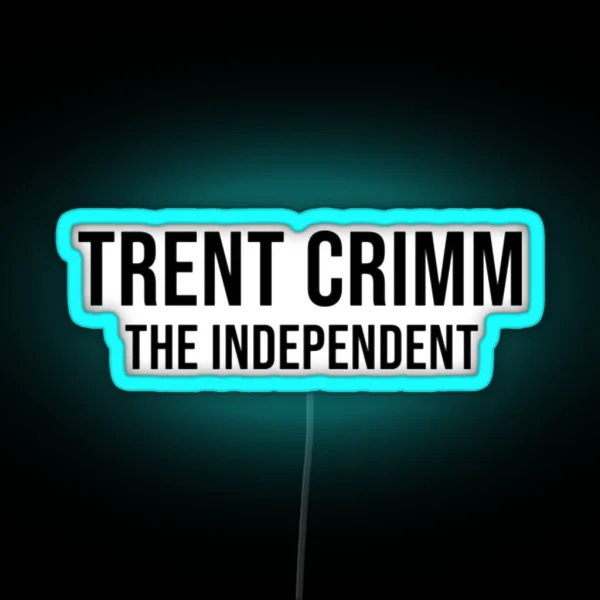 Trent Crimm The Independent RGB Neon Sign